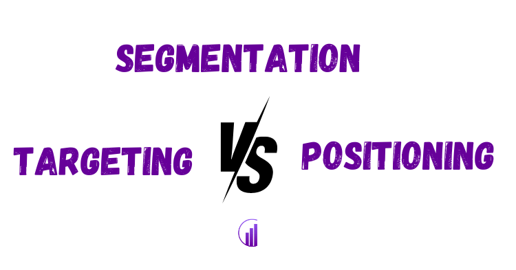 Segmentation-vs-Targeting-Vs-positioning-1